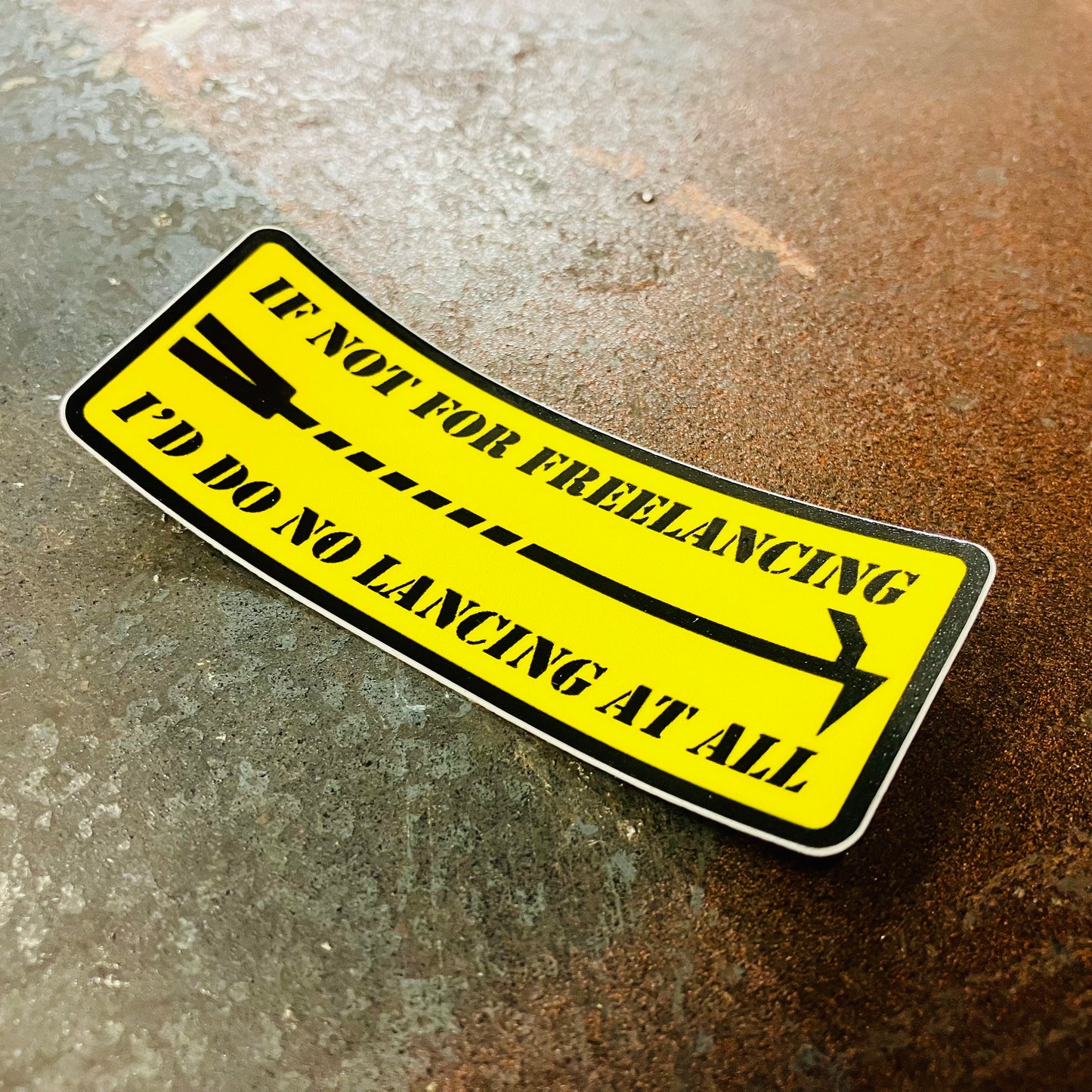 IF NOT FOR FREELANCING Helmet Sticker