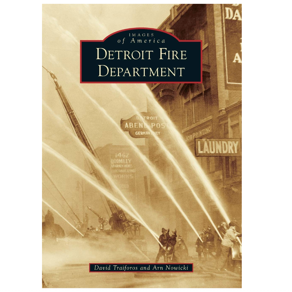 IMAGES OF AMERICA: Detroit Fire Department